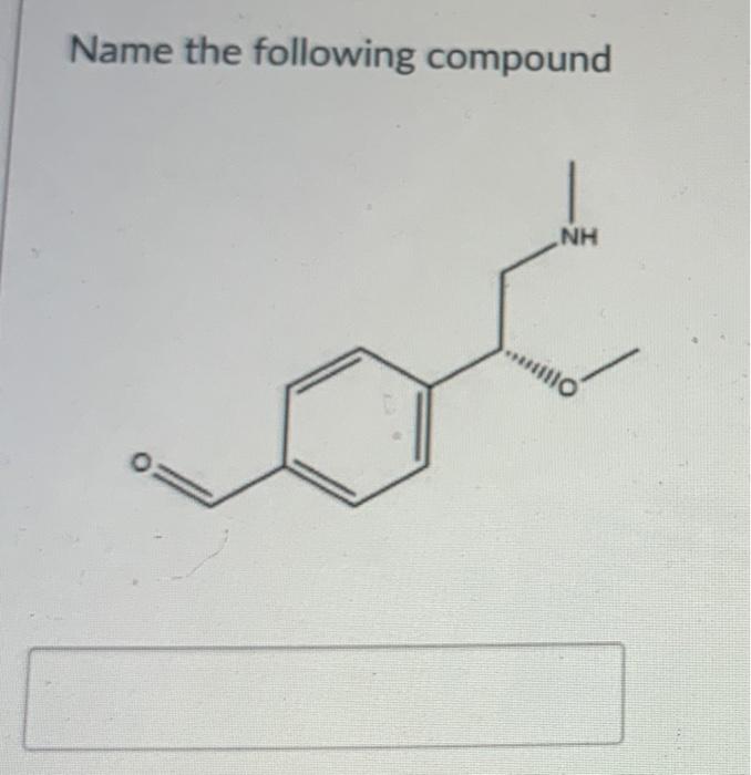 Solved Name the following compound NH 1110 | Chegg.com