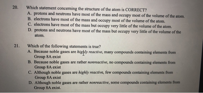 Solved 20. Which statement concerning the structure of the | Chegg.com