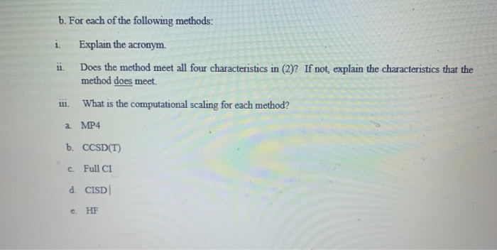 B. For Each Of The Following Methods I. Explain The | Chegg.com