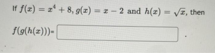 Solved Use the table of values to evaluate the expressions | Chegg.com