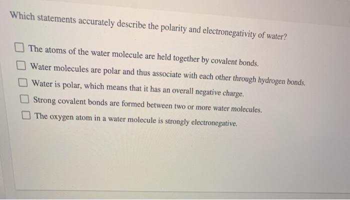 Solved Which statements accurately describe the polarity and | Chegg.com