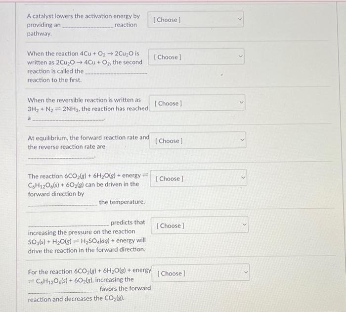 Solved A catalyst lowers the activation energy by reaction