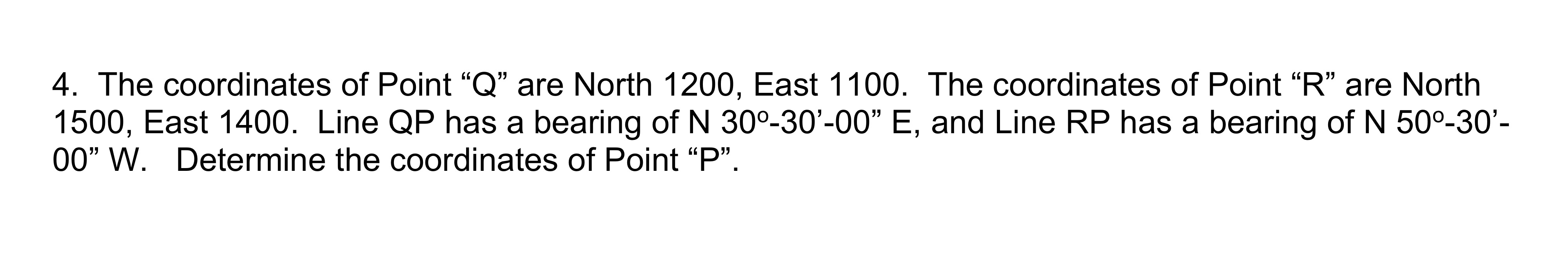 Solved The coordinates of Point " Q " ﻿are North 1200, ﻿East | Chegg.com
