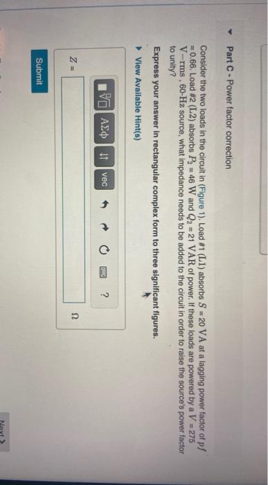 Solved Part C-Power factor correction Consider the two loads | Chegg.com