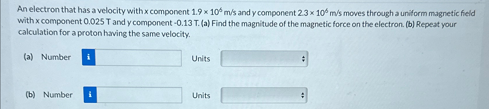 Solved An electron that has a velocity with x ﻿component | Chegg.com