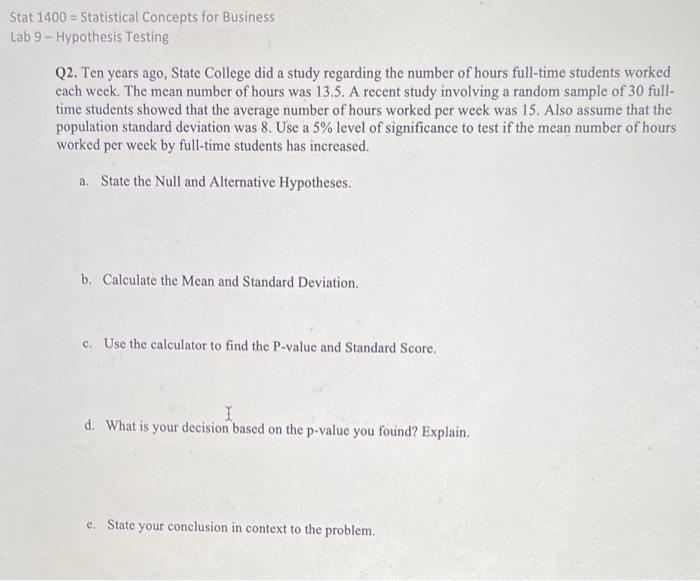 Solved Stat 1400 = Statistical Concepts For Business Lab 9 - | Chegg.com