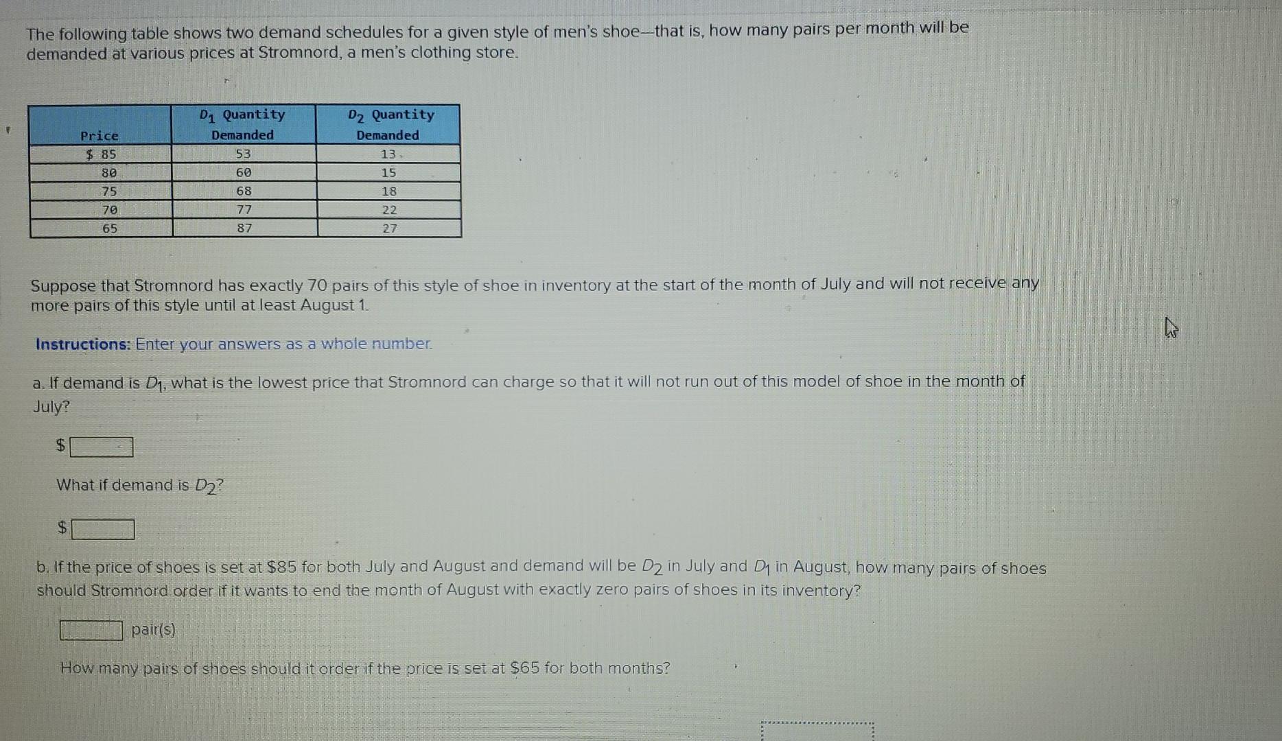 Solved The following table shows two demand schedules for a