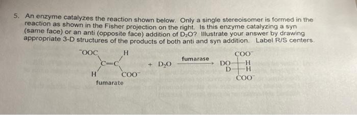 Solved An enzyme catalyzes the reaction shown below. Only a | Chegg.com