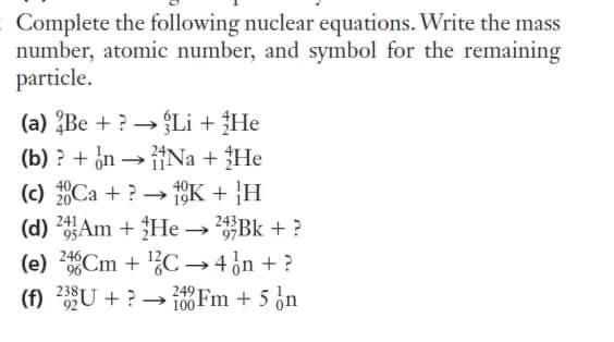 Solved Complete the following nuclear equations. Write the | Chegg.com