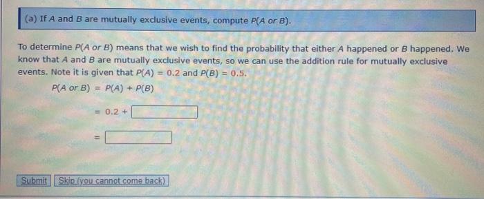 Solved (a) If A and B are mutually exclusive events, compute | Chegg.com