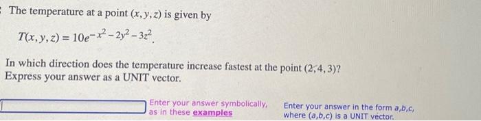 Solved The temperature at a point (x,y,z) is given by | Chegg.com