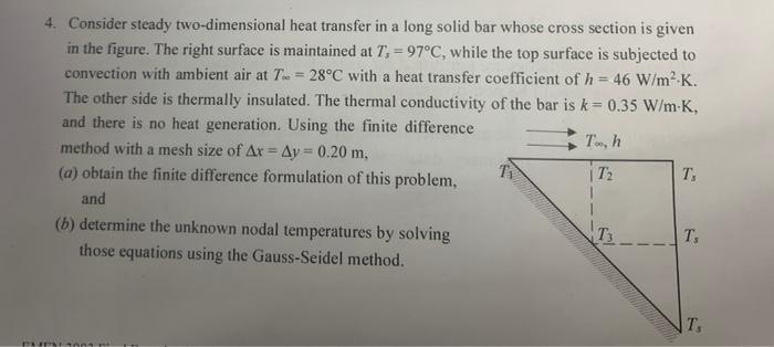 Solved 4. Consider steady two-dimensional heat transfer in a | Chegg.com