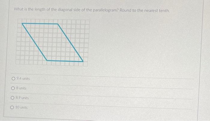 Solved What is the length of the diagonal side of the | Chegg.com