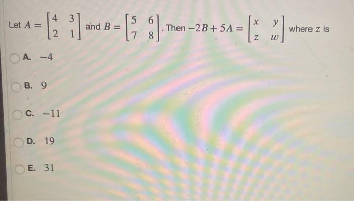 Solved Let A = #1 = [2 ) and B = (3 %). Then–284 52 = L; | Chegg.com