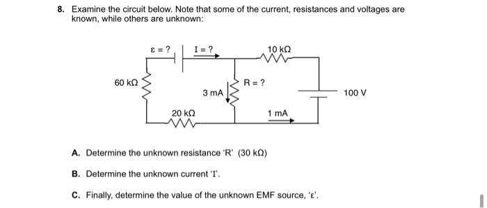 Solved 8. Examine the circuit below. Note that some of the | Chegg.com