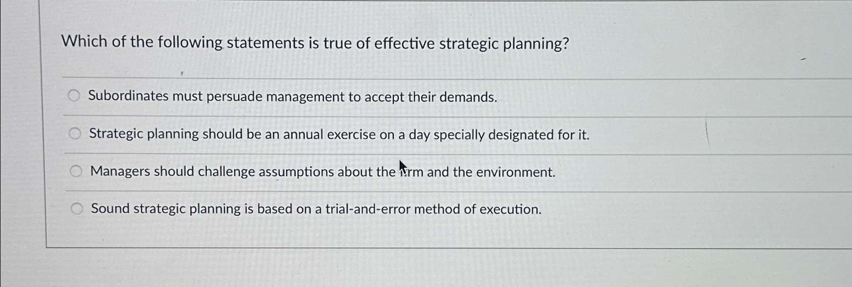 which of the following statements is true of strategy