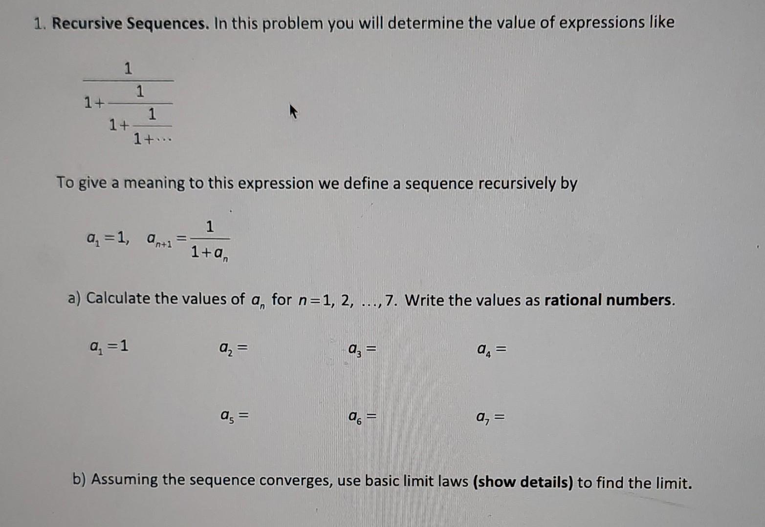 Solved 1. Recursive Sequences. In this problem you will | Chegg.com