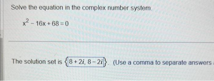 Solved Solve the equation in the complex number system. | Chegg.com