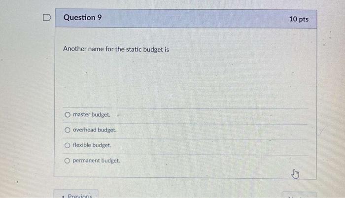 Solved D Question 10 10 pts Management by exception e means | Chegg.com
