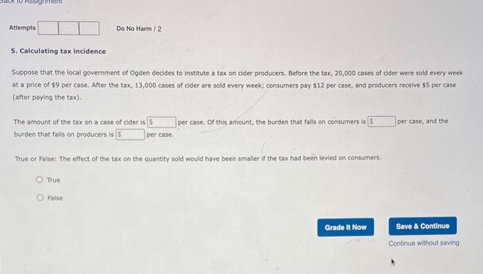 Solved 5. Calculating Tax Incidence Suppose That The Local | Chegg.com