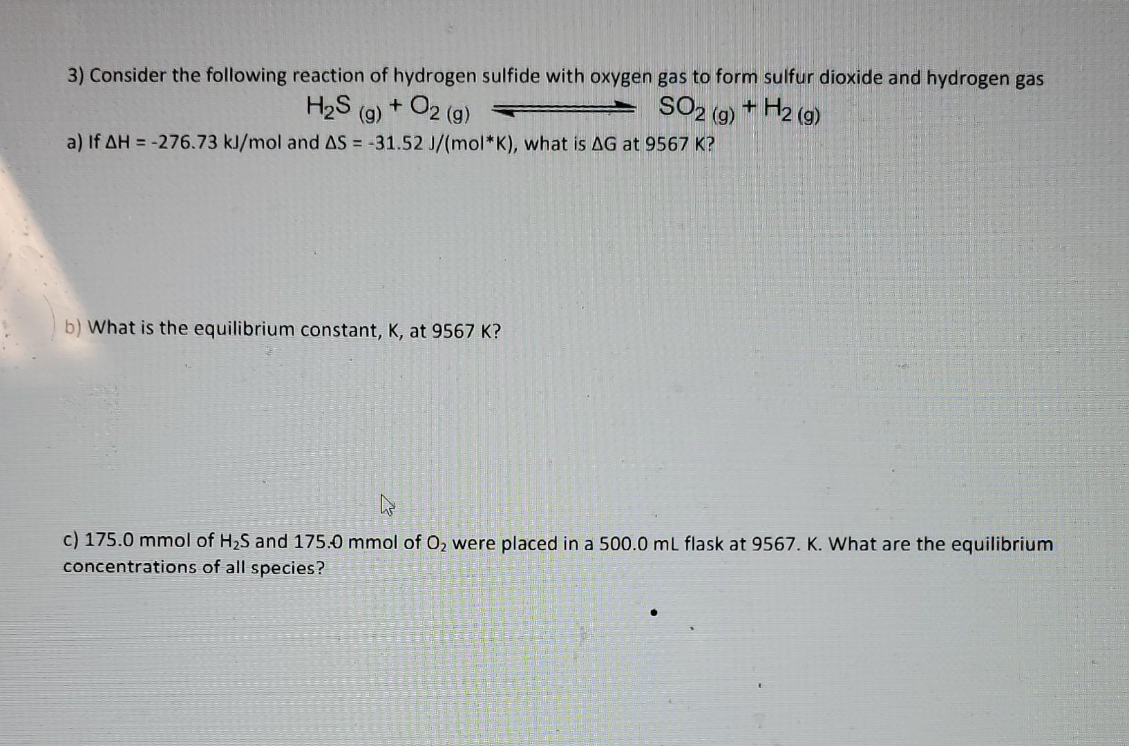 Solved 3) Consider the following reaction of hydrogen | Chegg.com