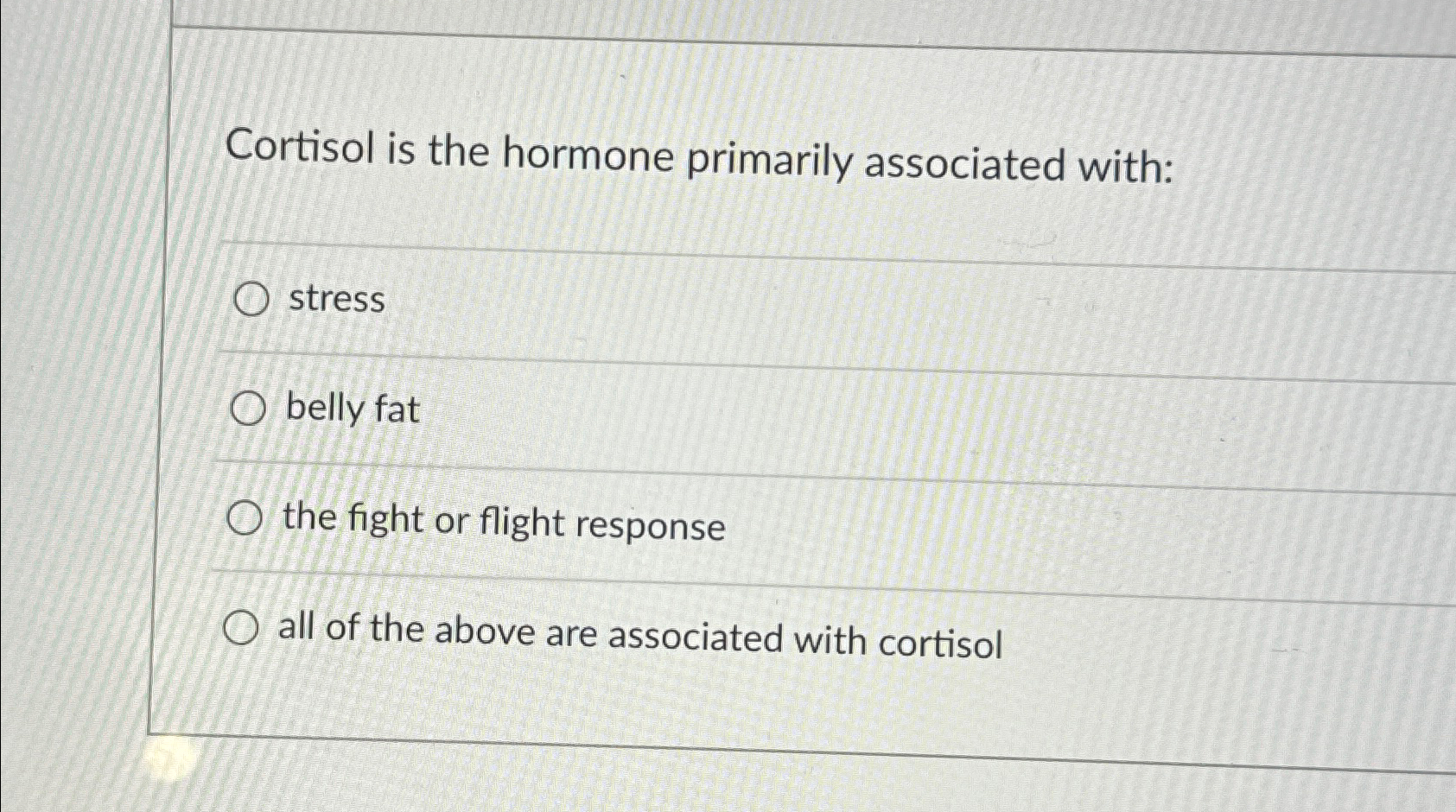 Solved Cortisol is the hormone primarily associated | Chegg.com