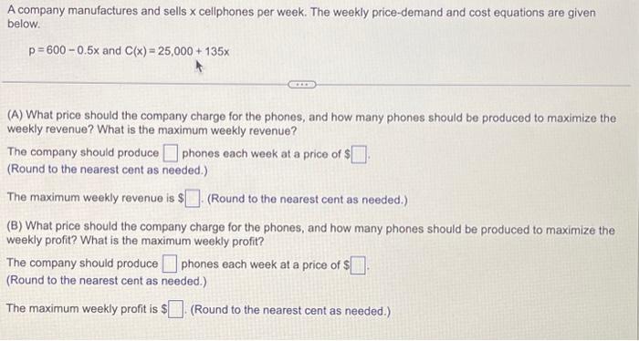 Solved A company manufactures and sells x cellphones per | Chegg.com