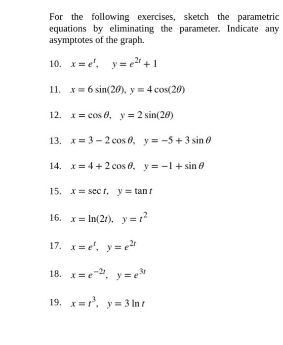 Solved For the following exercises, sketch the parametric | Chegg.com