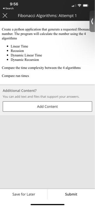 Solved 9:56 Search Fibonacci Algorithms: Attempt 1 Create a | Chegg.com