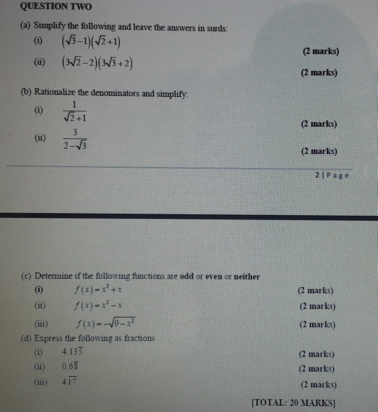 Solved Question Two A Simplify The Following And Leave The Chegg Com