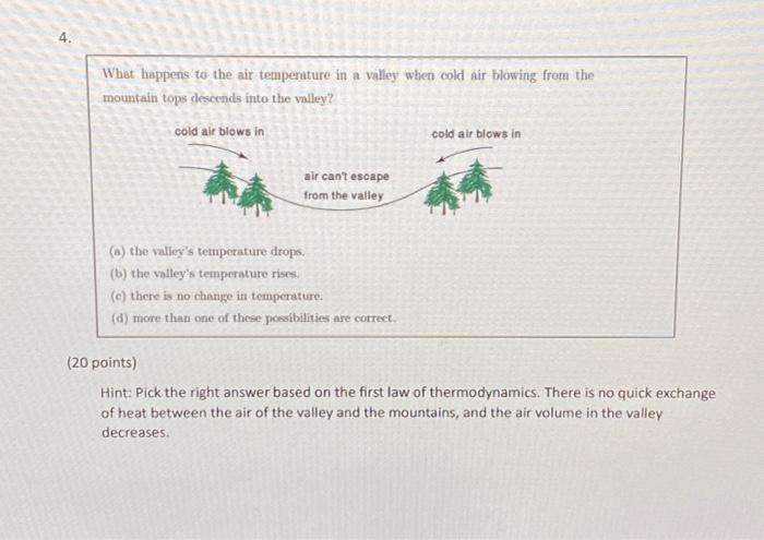 Solved 4. What happens to the air temperature in a valley | Chegg.com