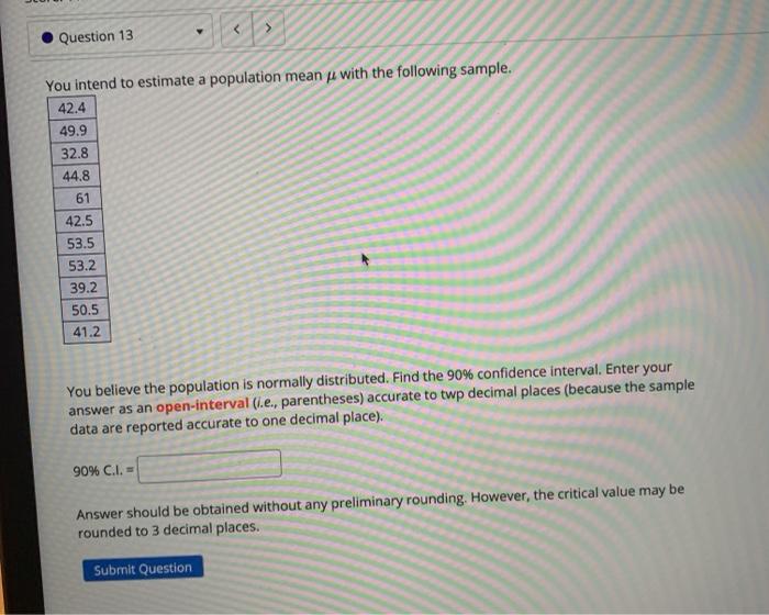 Solved Question 13 You intend to estimate a population mean | Chegg.com
