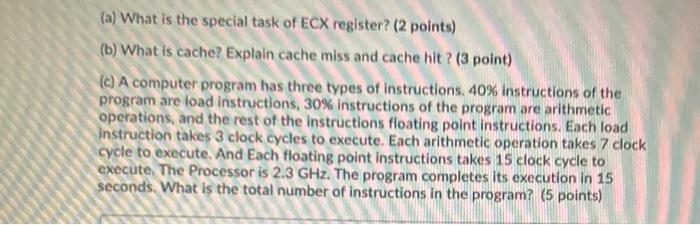 Solved (a) What is the special task of ECX register? (2 | Chegg.com