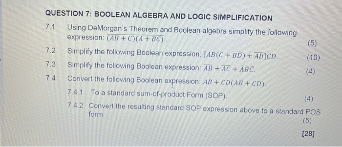 Solved QUESTION 7: BOOLEAN ALGEBRA AND LOGIC SIMPLIFICATION | Chegg.com