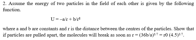 Solved Assume the energy of two particles in the field of | Chegg.com