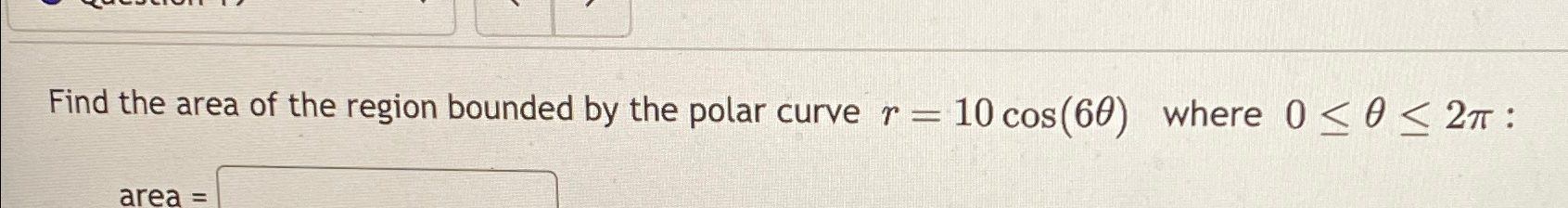 Solved Find the area of the region bounded by the polar | Chegg.com