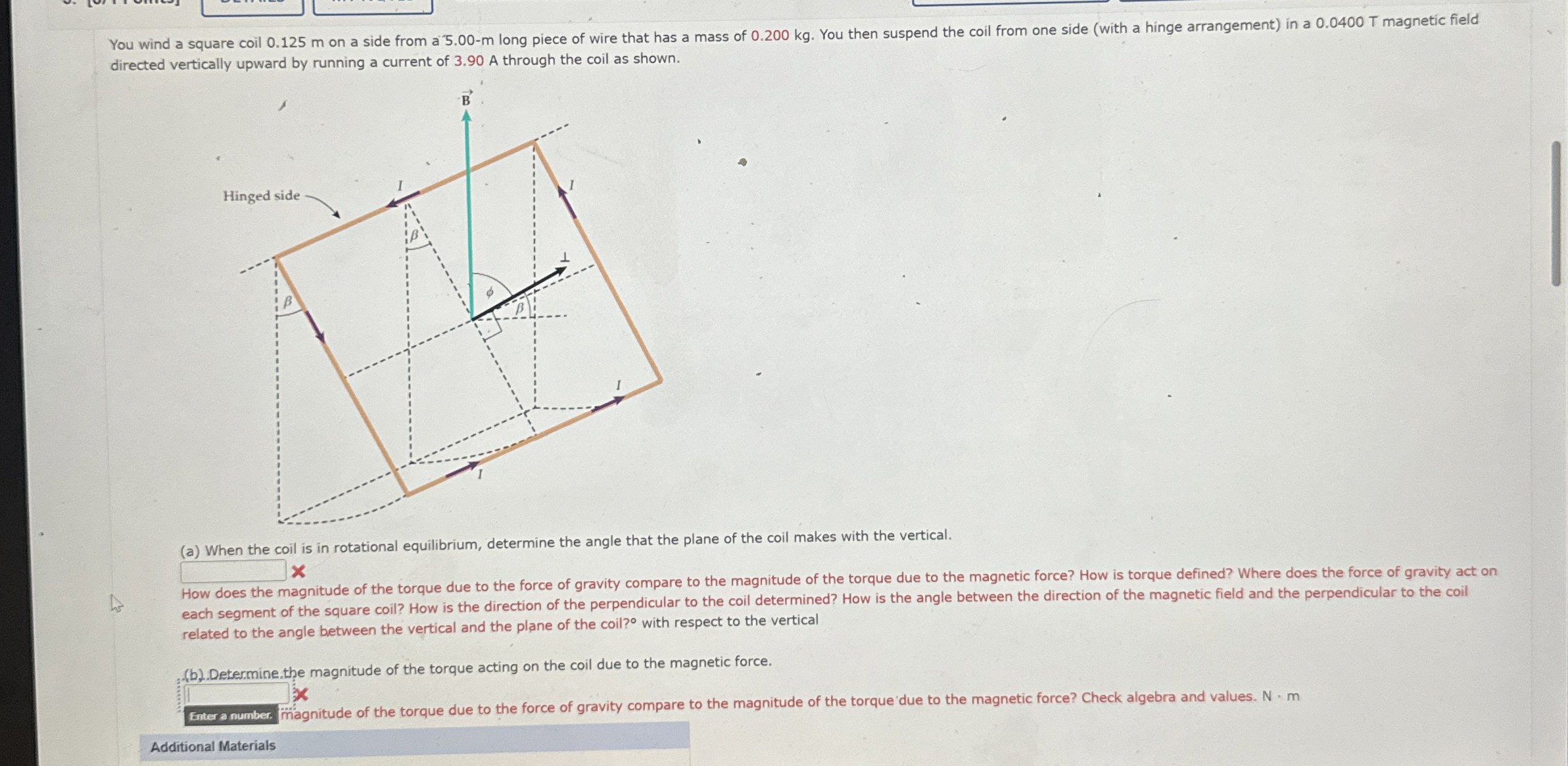 Solved directed vertically upward by running a current of | Chegg.com