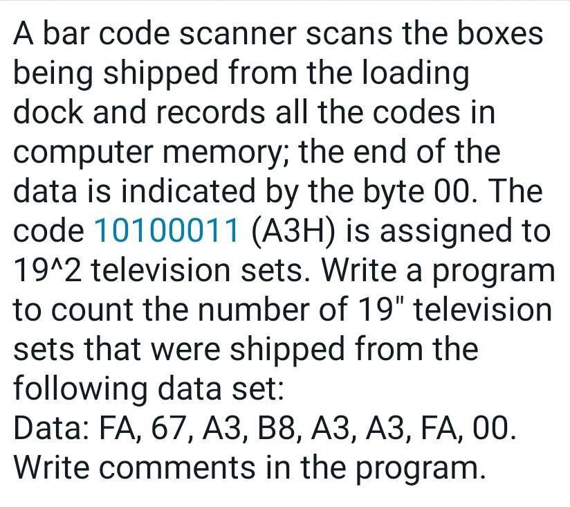 Scan Counting Box Solved A bar code scanner scans the boxes being shipped from | Chegg.com