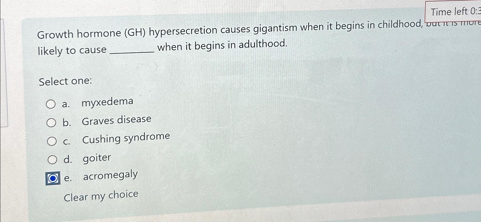 Solved Growth hormone (GH) ﻿hypersecretion causes gigantism | Chegg.com