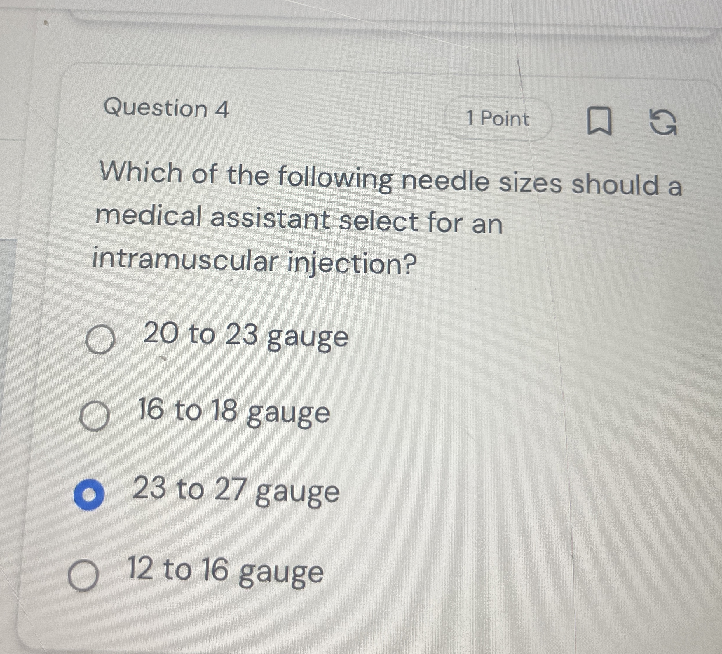 Solved Question 4Which of the following needle sizes should