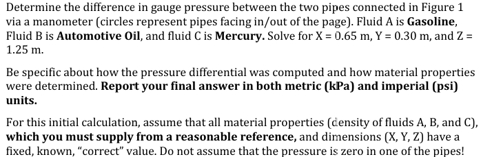 Solved Determine the difference in gauge pressure between | Chegg.com