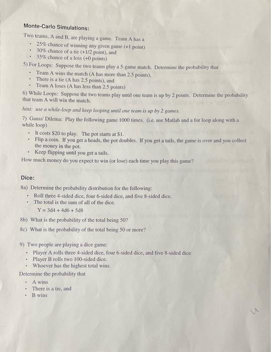 Solved Monte-Carlo Simulations: Two Teams, A And B+are | Chegg.com