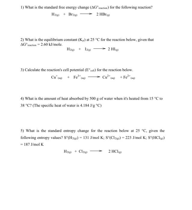 Solved 1) What is the standard free energy change (AGⓇ | Chegg.com
