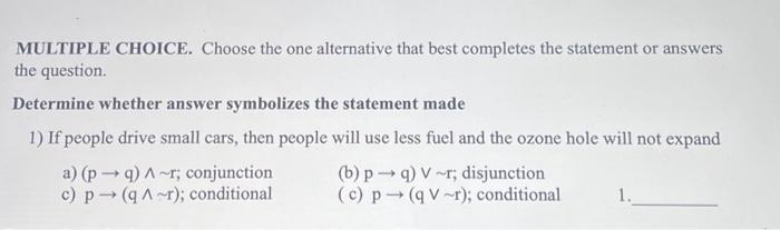 Solved MULTIPLE CHOICE. Choose the one alternative that best | Chegg.com