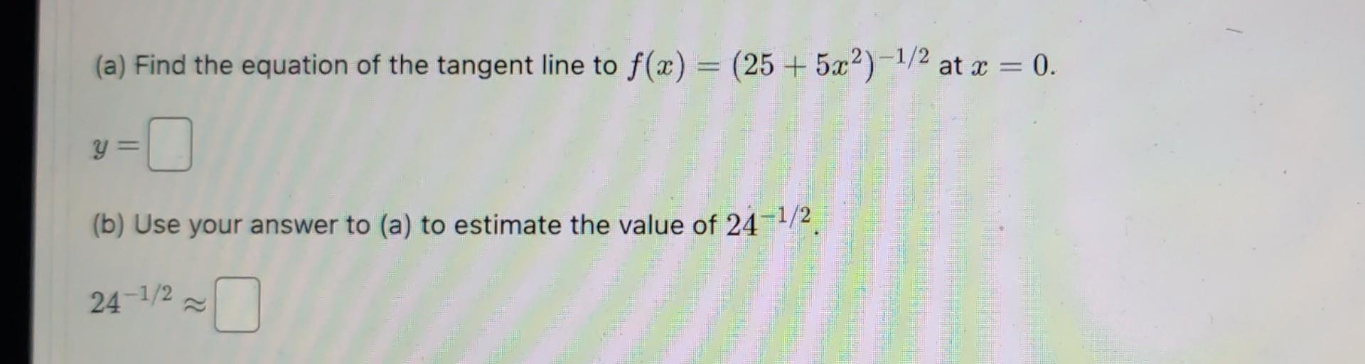 Solved (a) Find the equation of the tangent line to | Chegg.com