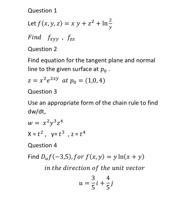 Solved Question 1 Let F X Y Z X Y Z2 In Find Fxyy