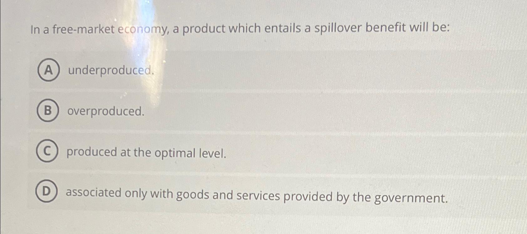 Solved In a free-market economy, a product which entails a | Chegg.com