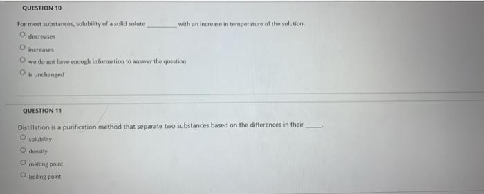 Solved QUESTION 10 For most substances, solubility of a | Chegg.com