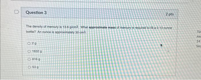 Solved The density of mercury is 13.6 g/cm3, What | Chegg.com