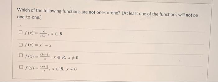 Solved Which of the following functions are not one-to-one? | Chegg.com